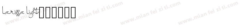 Larissa Light字体转换